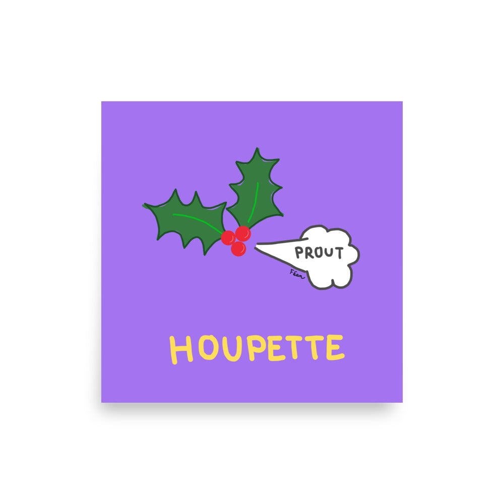Affiche carrée violette Motdules représentant une branche de houx avec des boules rouges et une bulle de texte "PROUT", titre Houpette en jaune.