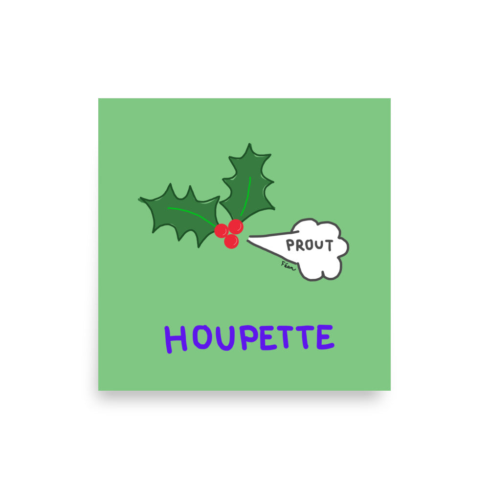 Affiche carrée verte Motdules représentant une branche de houx avec des boules rouges et une bulle de texte "PROUT", titre Houpette en violet.