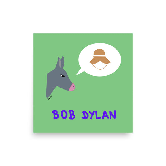 Affiche carrée verte menthe Motdules avec une tête d'âne gris de profil et une bulle de pensée contenant un chapeau bob marron, texte Bob Dylan violet.