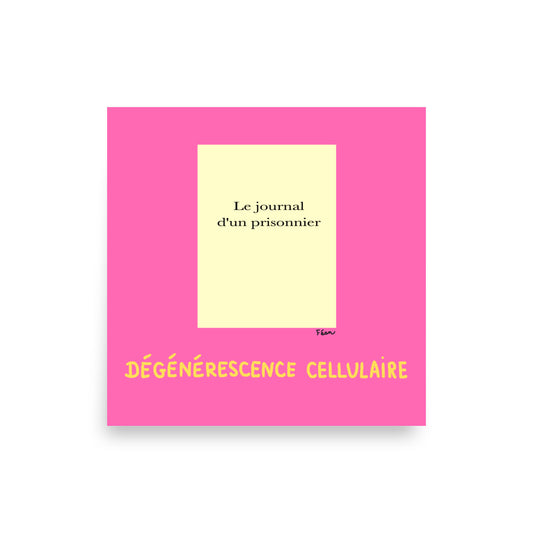 Poster "dégénérescence cellulaire"