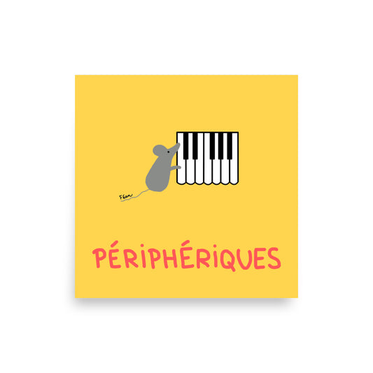 Poster "périphériques"